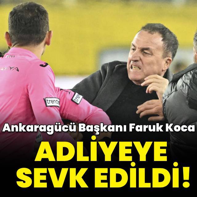 Faruk Koca adliyeye sevk edildi