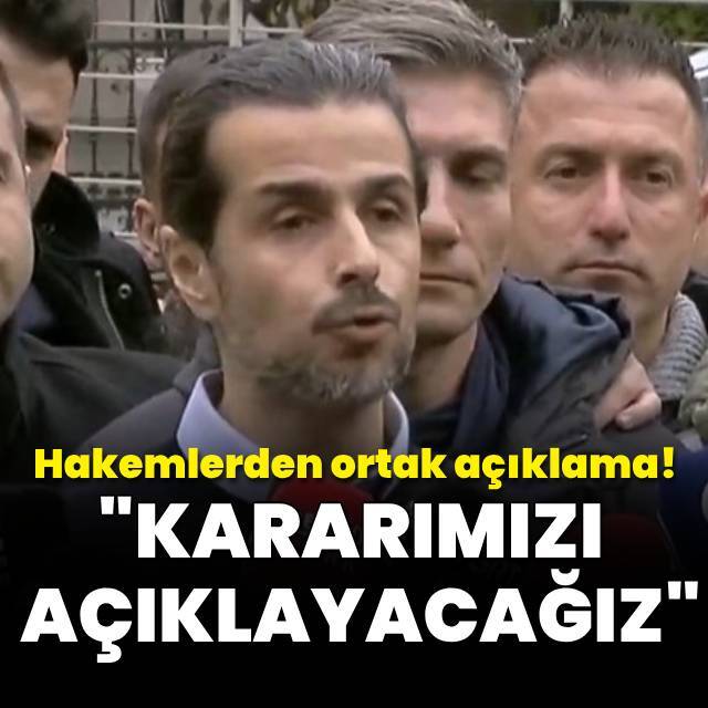 Hakemlerden ortak açıklama!