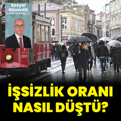 İşsizlik oranı nasıl düştü?