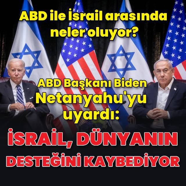 ABD ile İsrail arasında neler oluyor?