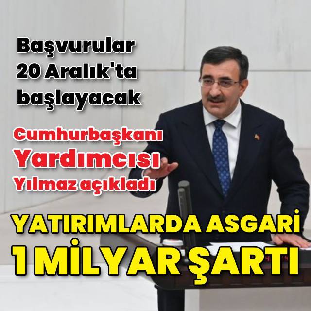 'Yatırımlarda asgari 1 milyar şartı'