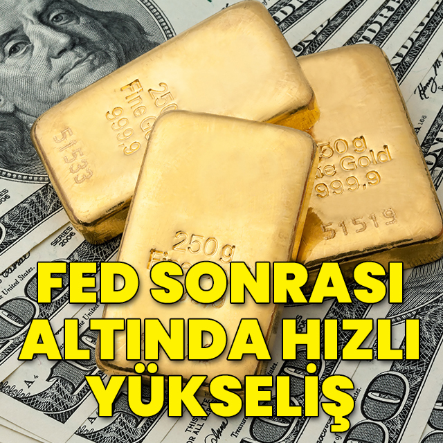 Fed sonrası altında yükseliş