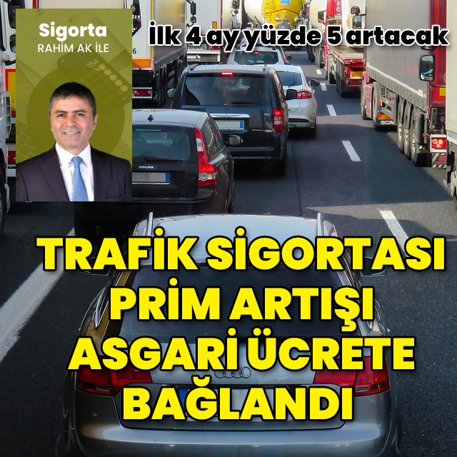 Trafik sigortasına asgari ücret limiti