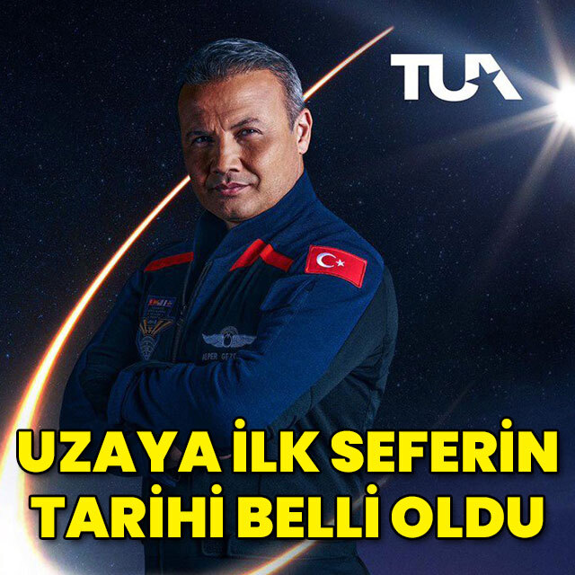 İlk Türk uzay yolcusunun gidiş tarihi belli oldu