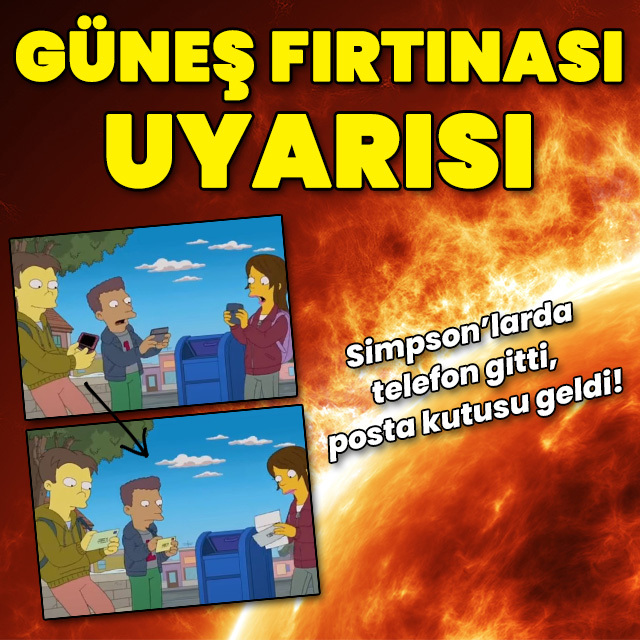 Simpson'lardaki güneş fırtınası sahnesi gündem oldu
