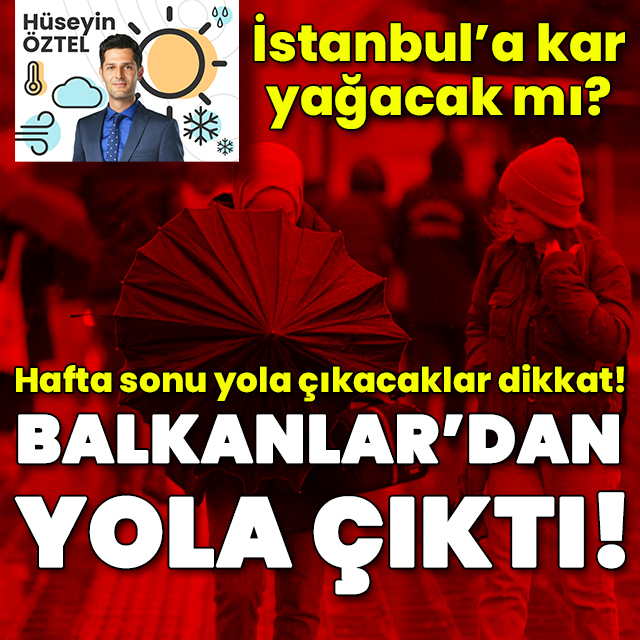 Balkanlar'dan geliyor! Soğuk ve kar yolda... İstanbul'a kar yağacak mı?