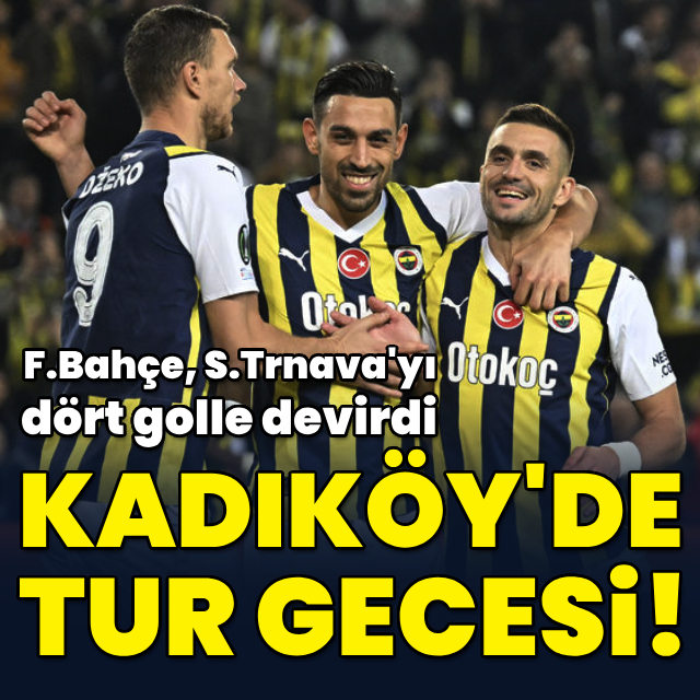 F.Bahçe, Konferans Ligi'nde son 16'da!