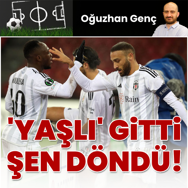 "Yaşlı" gitti, şen döndü!