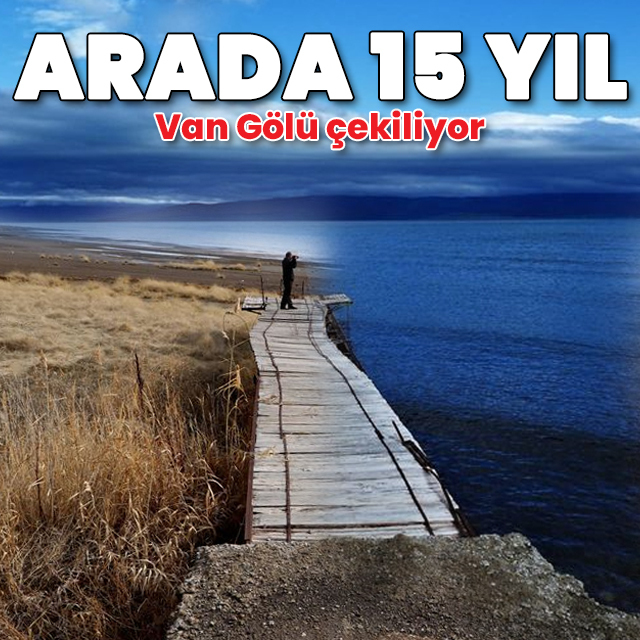 İki fotoğraf karesi! Van Gölü'ndeki çekilmeyi gözler önünde