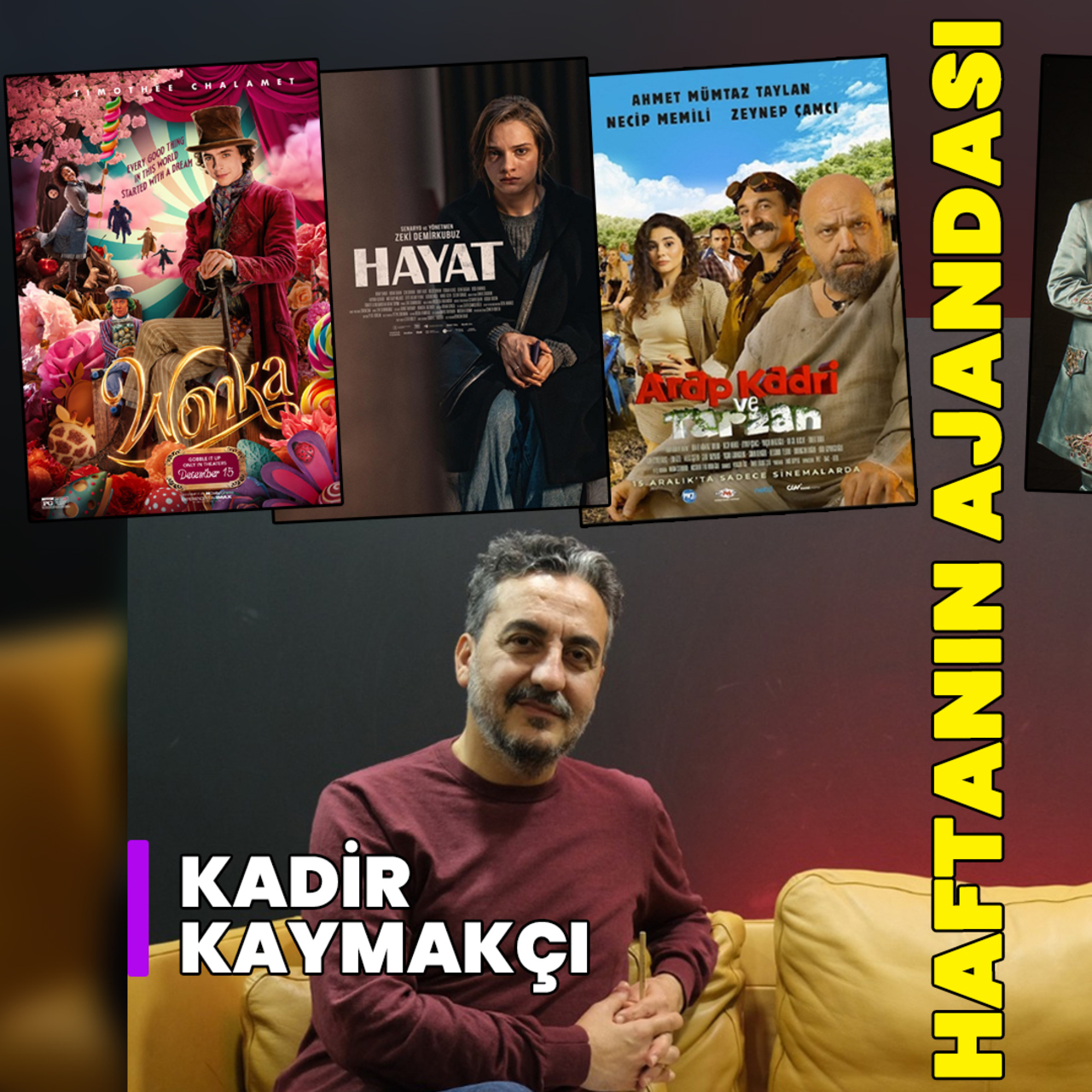 Wonka, Hayat, Arap Kadri ve Tarzan...