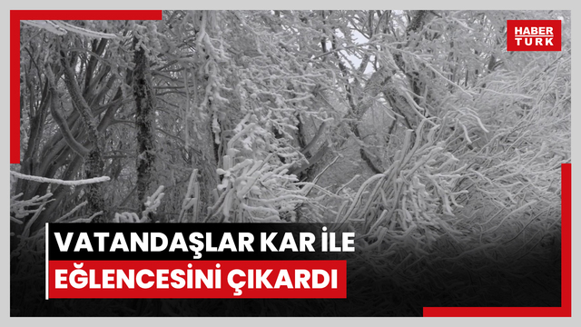  Vatandaşlar kartopu oynayıp kızakla kayarak eğlendi