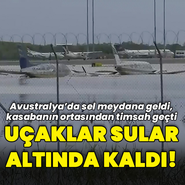 Uçaklar sular altında kaldı!