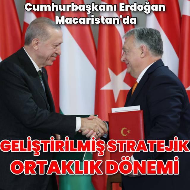 Cumhurbaşkanı Erdoğan Macaristan'da