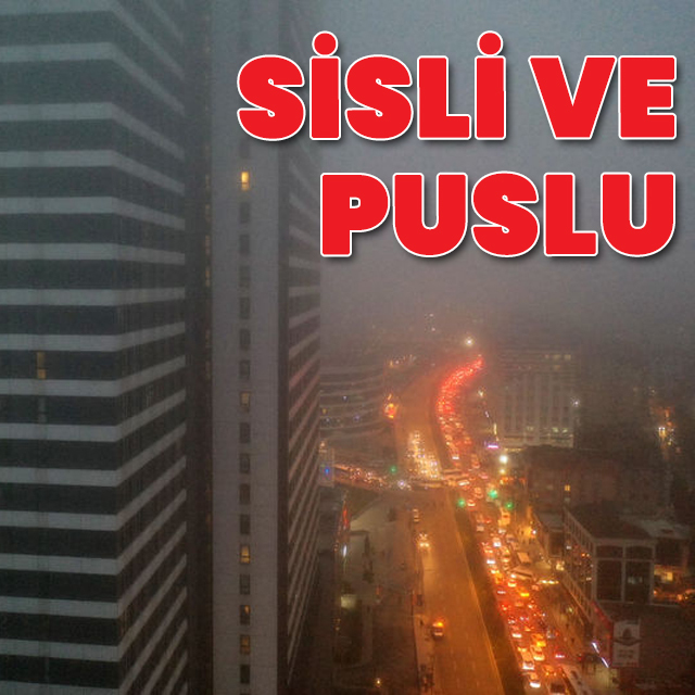 Yağış yok, sis ve pus var