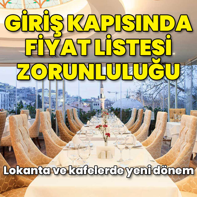 Lokanta ve kafelere fiyat listesi zorunluluğu