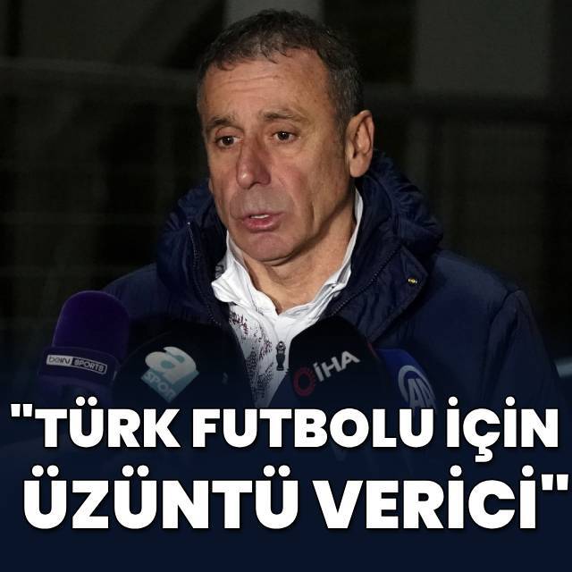 Abdullah Avcı: Türk futbolu adına üzüntü verici