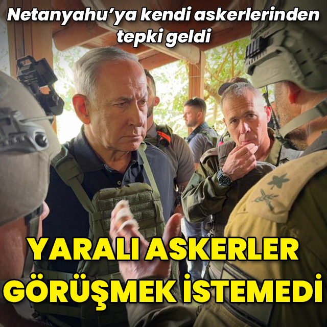 Yaralı askerlerden Netanyahu'ya ret