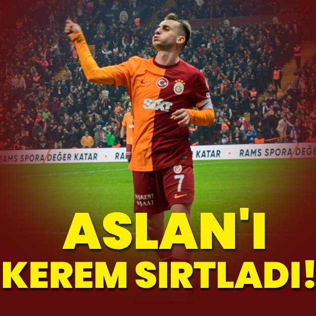 Aslan'ı Kerem sırtladı!