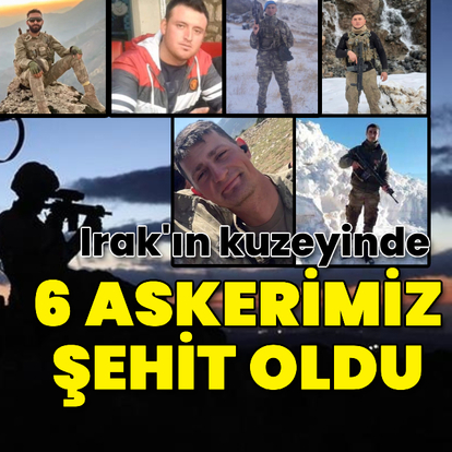 MSB acı haberi duyurdu: 6 şehit, 1 yaralı