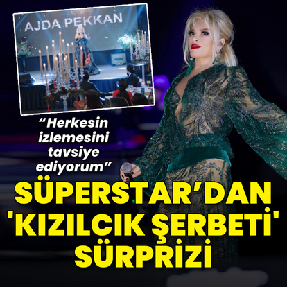 Süperstardan 'Kızılcık Şerbeti' sürprizi