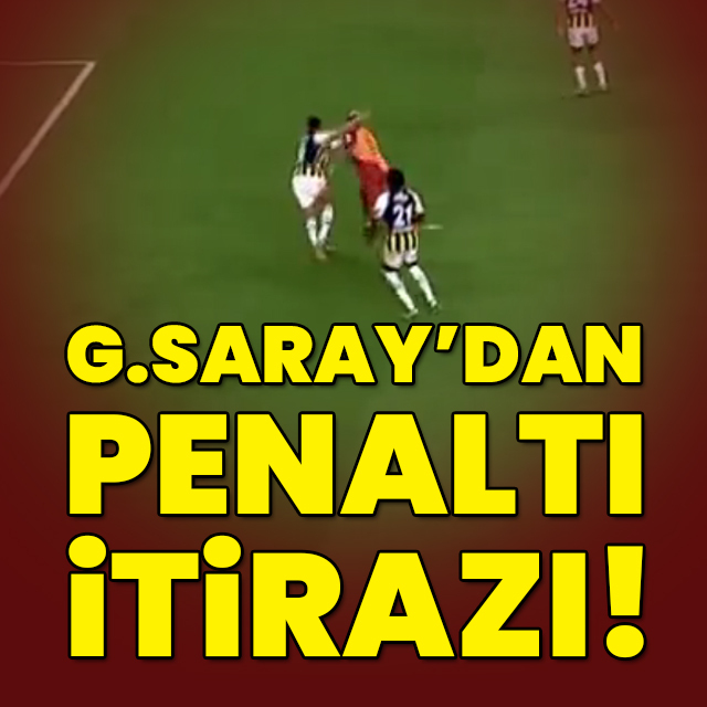 G.Saray'dan penaltı itirazı!