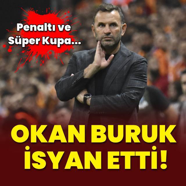 Buruk'tan penaltı ve Süper Kupa isyanı!