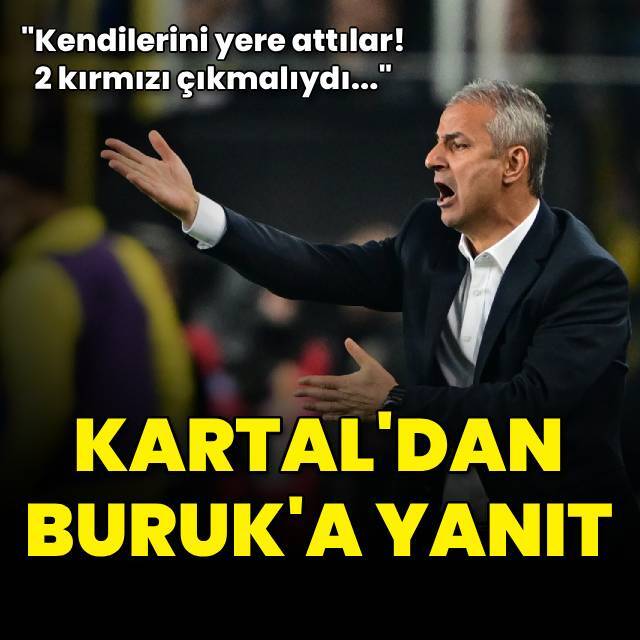 Kartal'dan Buruk'a yanıt!