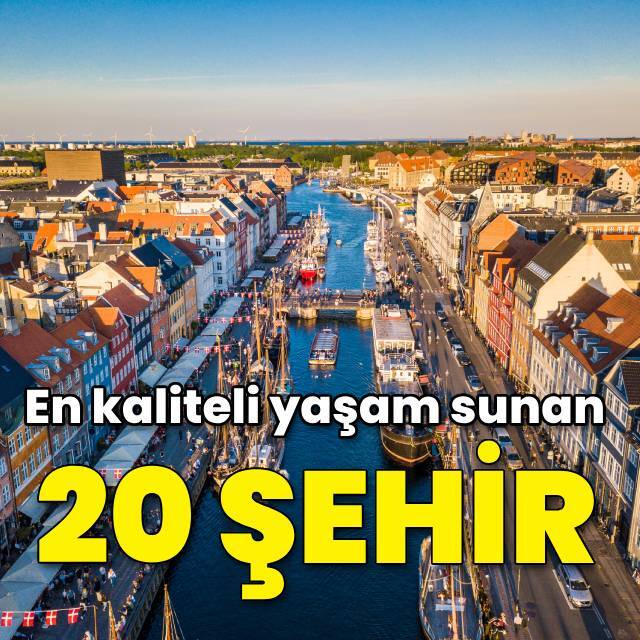 En kaliteli yaşam sunan 20 şehir!