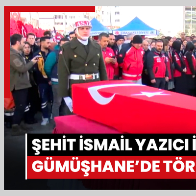 Şehit piyade uzman onbaşı İsmail Yazıcı için memleketi Gümüşhane'de tören düzenlendi