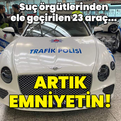 Suç örgütlerinden ele geçirilen araçlar artık emniyetin