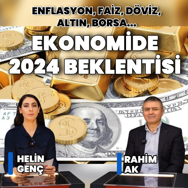 İşte 2024 piyasa beklentisi