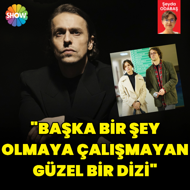 "Başka bir şey olmaya çalışmayan güzel bir dizi"