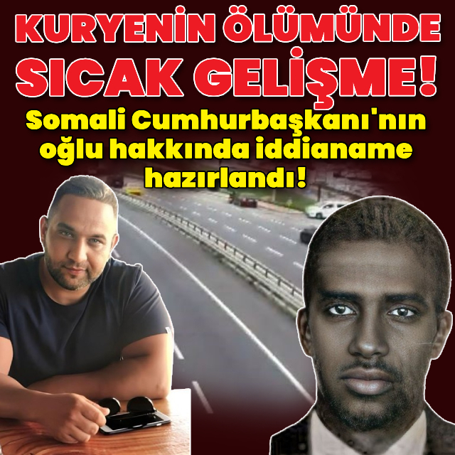 Somali Cumhurbaşkanı'nın oğlu hakkında iddianame hazırlandı