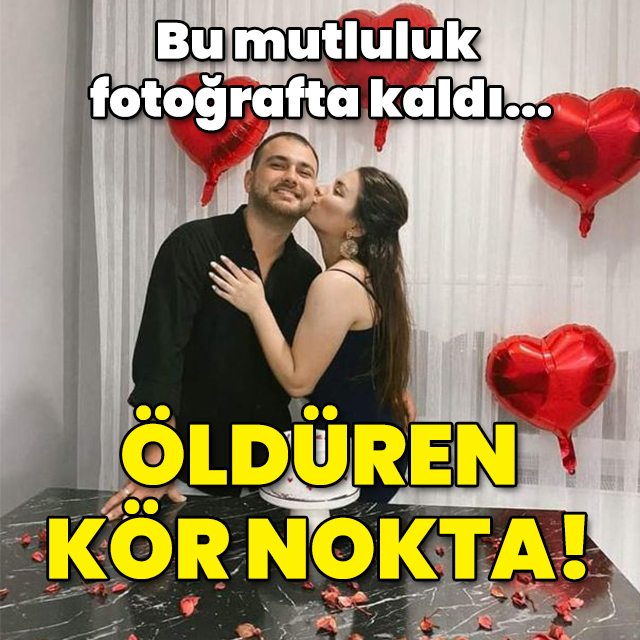 Bu mutluluk fotoğrafta kaldı... Öldüren kör nokta!