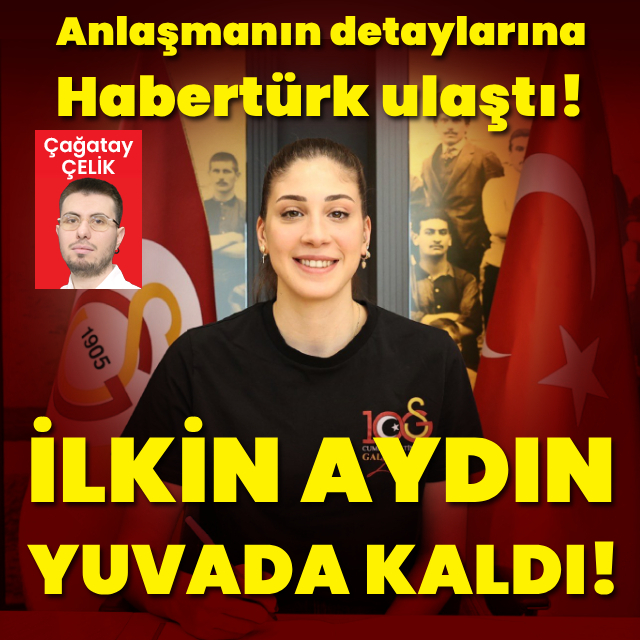 İlkin Aydın anlaşmasının detayları!