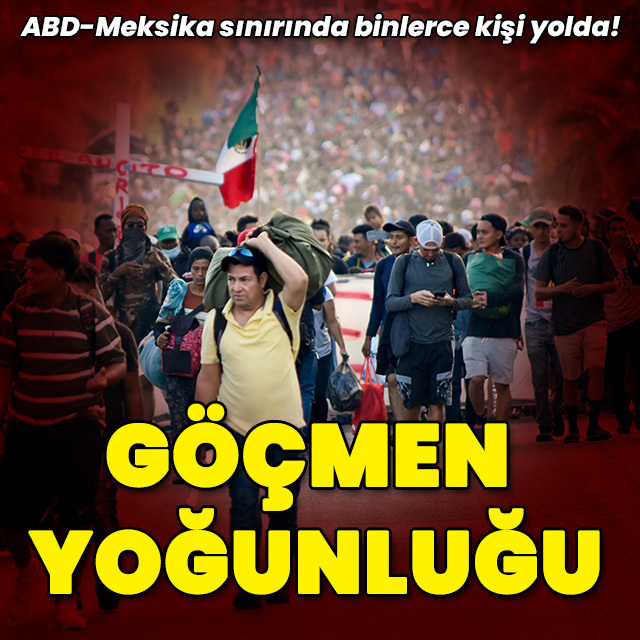 Meksika-ABD sınırında göçmen yoğunluğu