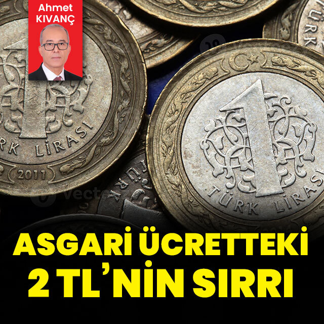Asgari ücretteki 2 TL’nin sırrı