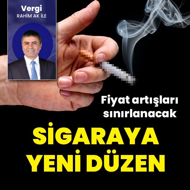 Sigarada yeni düzen