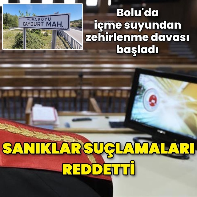 Bolu'da zehirlenme davası başladı