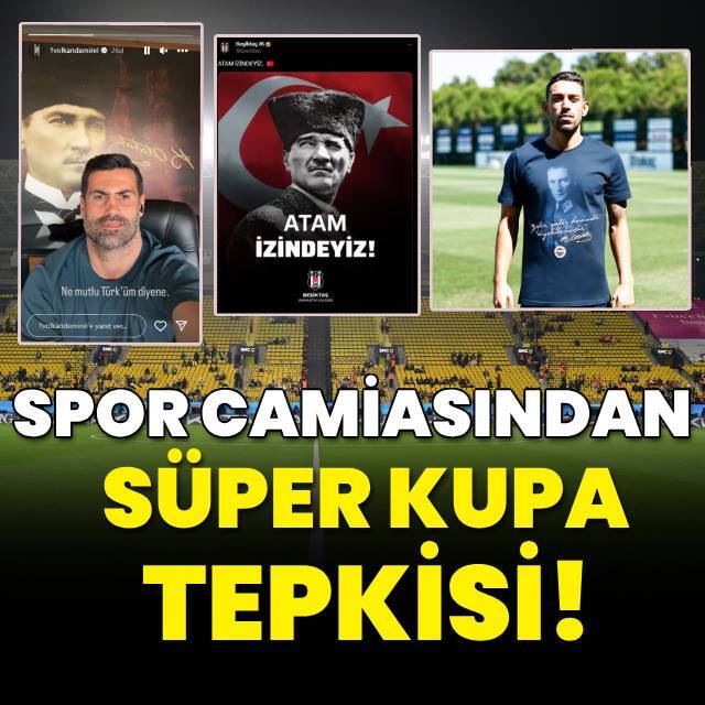 Spor camiasından Süper Kupa tepkisi!