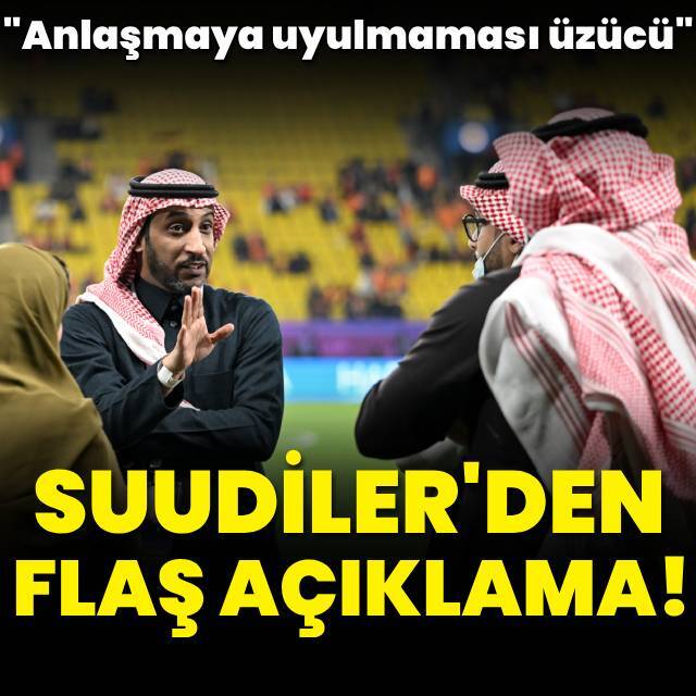 Suudiler'den gece yarısı flaş açıklama!
