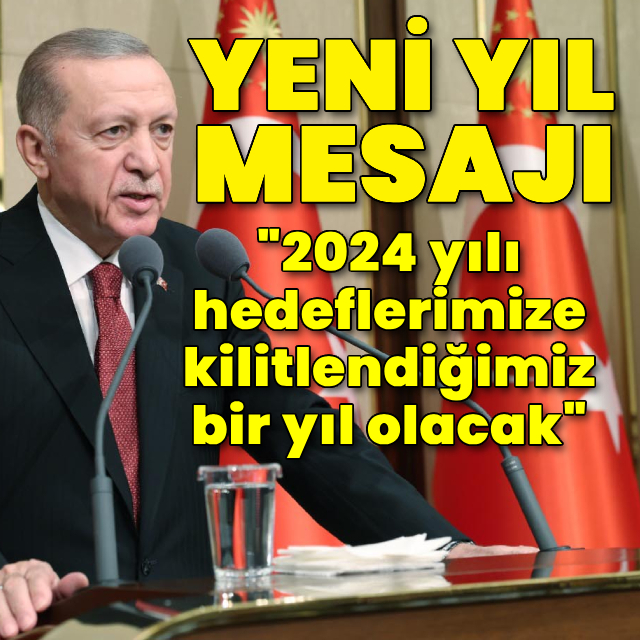 Cumhurbaşkanı Erdoğan'dan yeni yıl mesajı