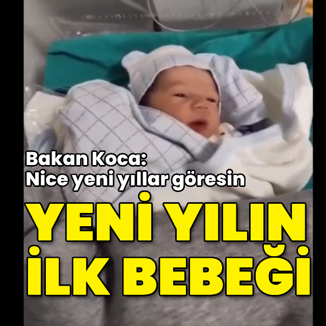 Yeni yılın ilk bebeği