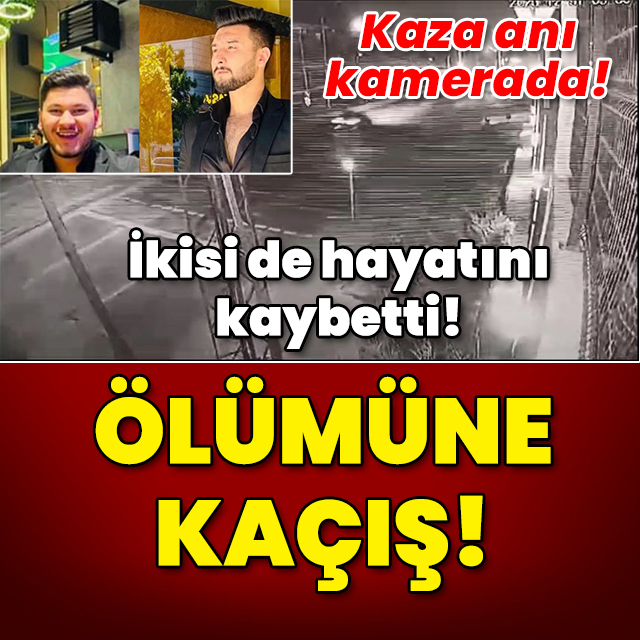 İkisi de hayatını kaybetti! Ölümüne kaçış!