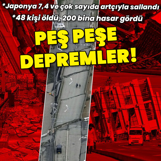 Japonya'da peş peşe depremler!