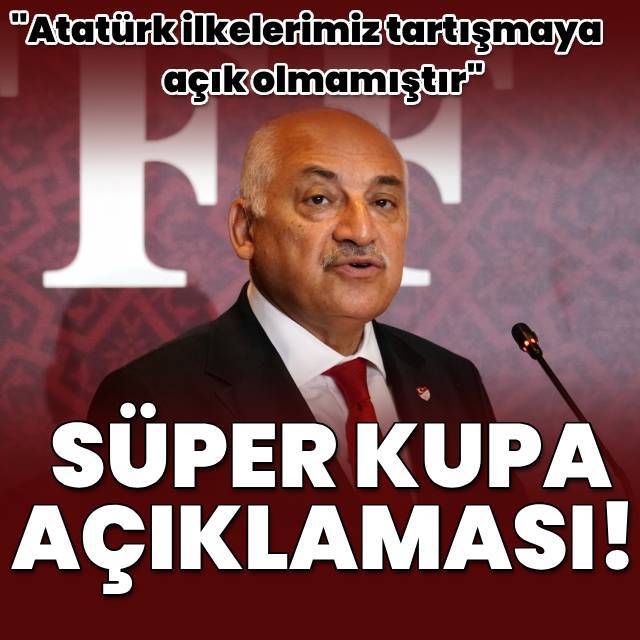 TFF'den Süper Kupa açıklaması!