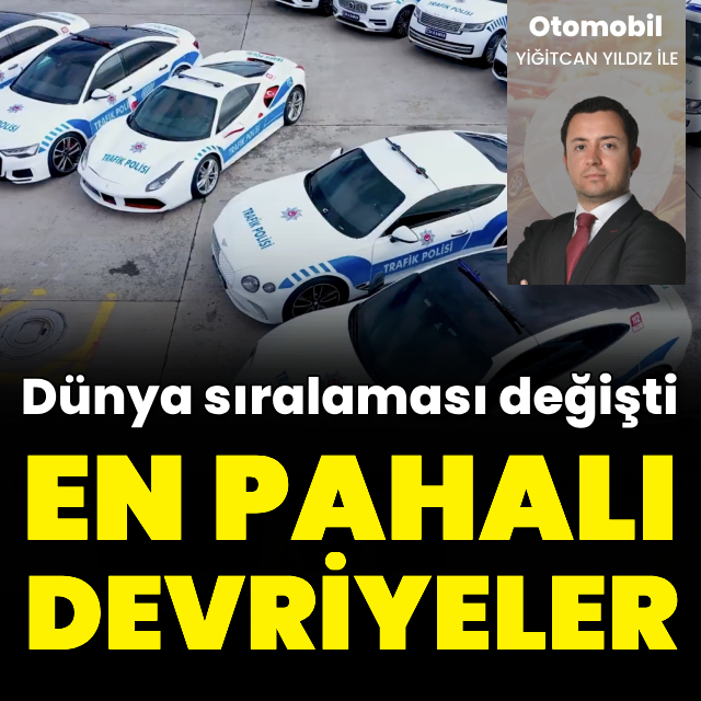 Emniyetin araçları dünyanın en pahalıları arasında