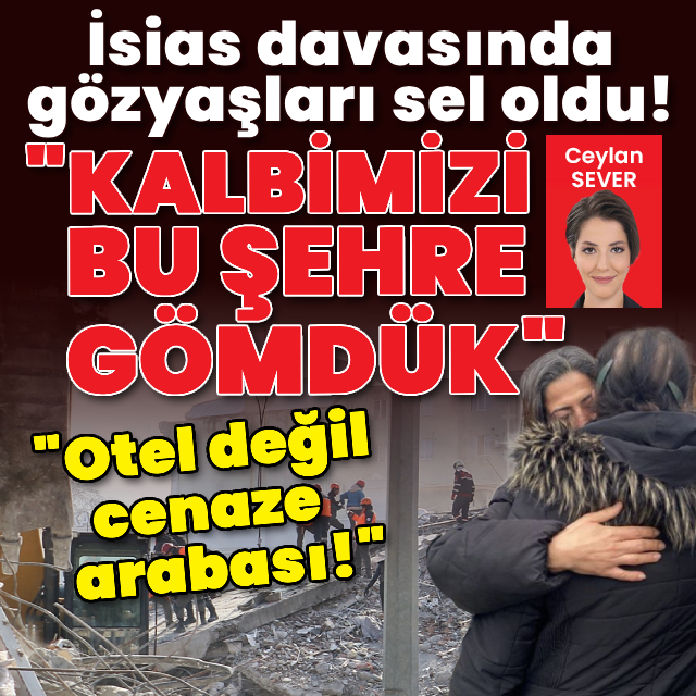 İsias Oteli davasında ikinci gün!