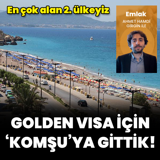 Komşu'ya 'Golden Visa' ilgisi