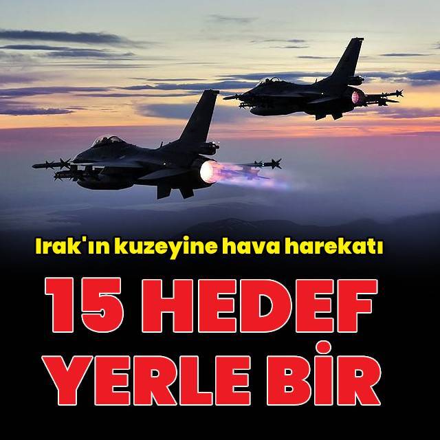 Irak'ın kuzeyine hava harekatı